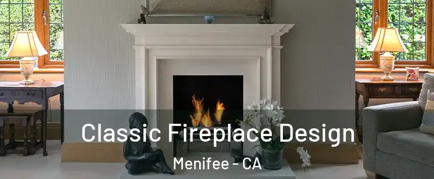  Classic Fireplace Design Menifee - CA