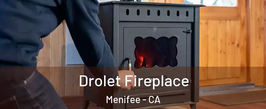  Drolet Fireplace Menifee - CA