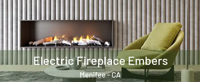  Electric Fireplace Embers Menifee - CA