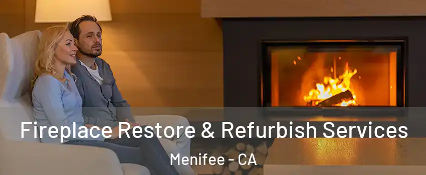  Fireplace Restore & Refurbish Services Menifee - CA
