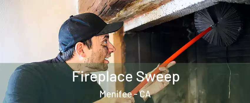  Fireplace Sweep Menifee - CA