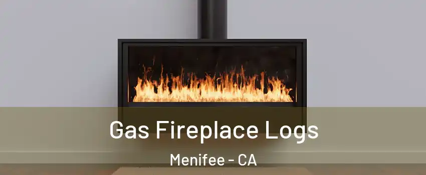  Gas Fireplace Logs Menifee - CA