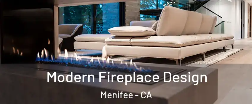  Modern Fireplace Design Menifee - CA
